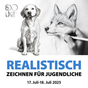 Realistisch Zeichnen für Jugendliche 17. Juli - 18. Juli 2025