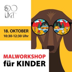 Malworkshop für Kinder - Hund - 18. Oktober