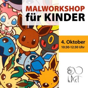 Malworkshop für Kinder - Pokemons - 4. Oktober