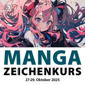 Manga Zeichenkurs 27-29. Oktober