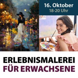 Erlebnismalerei für Erwachsene - Zwischen Licht und Regen - 16. Oktober