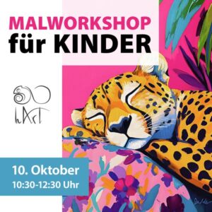Malworkshop für Kinder - Leopard - 10. Oktober